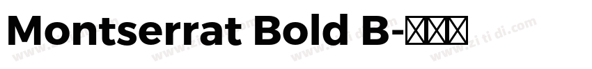 Montserrat Bold B字体转换